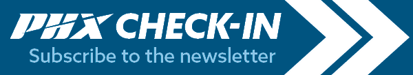 Subscribe to PHX Check-In